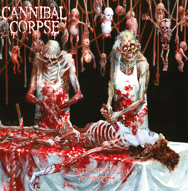Cannibal Corpse - BUTCHERED AT BIRTH LP - Black Vinyl - Schallplatte Record